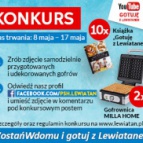 #ZostańWdomu i gotuj z Lewiatanem - konkurs dla Klientów